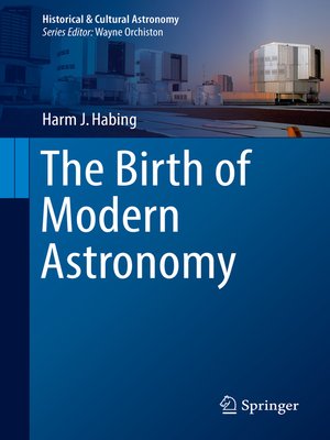 cover image of The Birth of Modern Astronomy